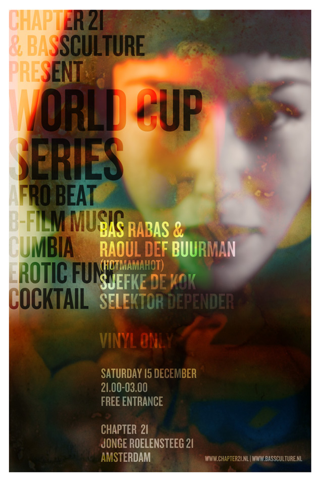 Bassculture world cup series I - at chapter 21 amsterdam